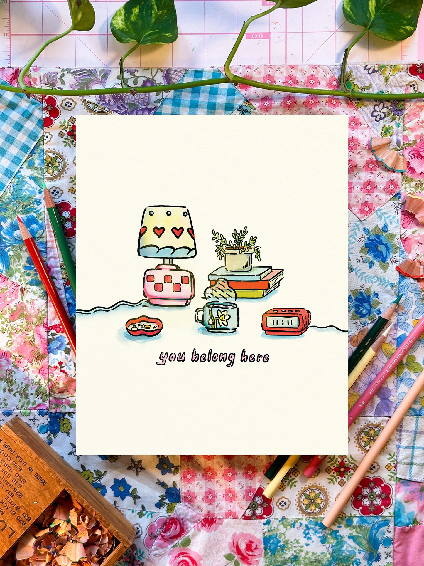 You Belong Here | 8x10 Print