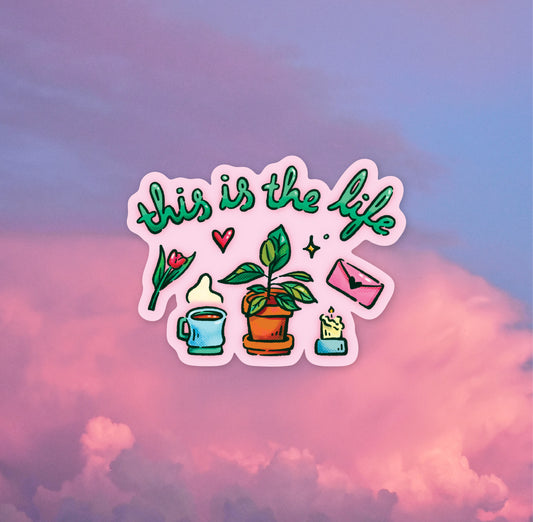 This is the Life Sticker